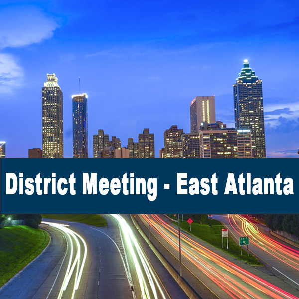District Meeting – East Metro Atlanta
